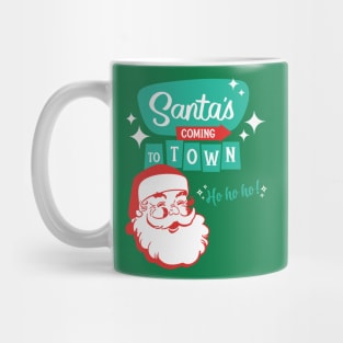 Santa's Coming To Town Mug